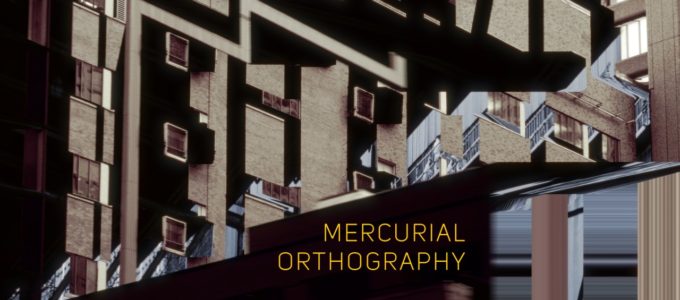 Mercurial Orthography