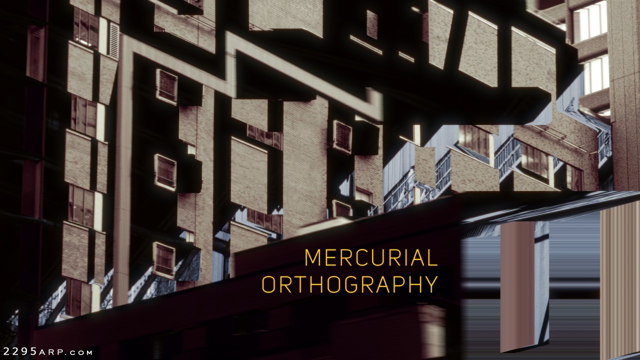 Mercurial Orthography